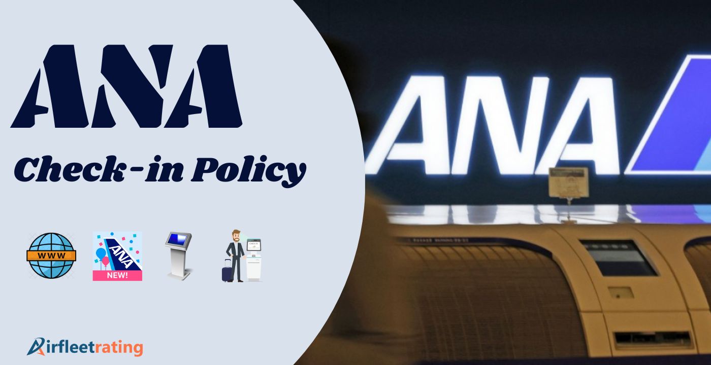 All Nippon Airways Check In Policy - How & When To Check-In