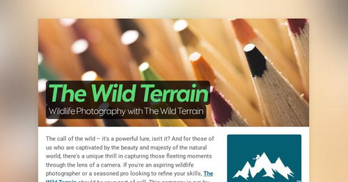 The Wild Terrain | Smore Newsletters