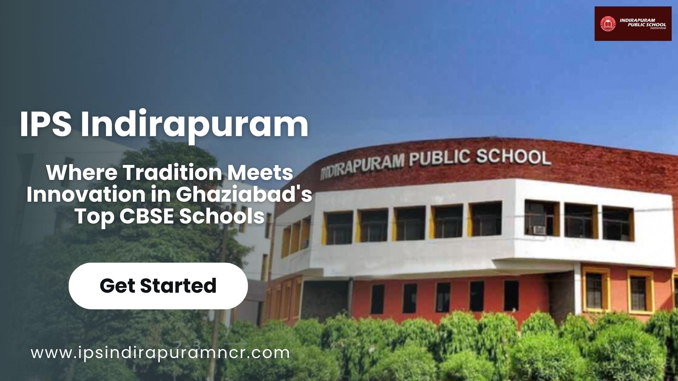 IPS Indirapuram: Where Tradition Meets Innovation in Ghaziabad's Top CBSE Schools | TechPlanet