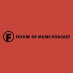 Future of Music Podcast Profile Picture