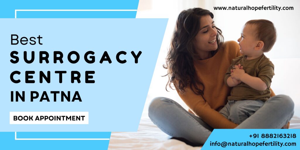 Top 10 Best Surrogacy Centre in Patna - Bihar 2024: A Compressive Guide