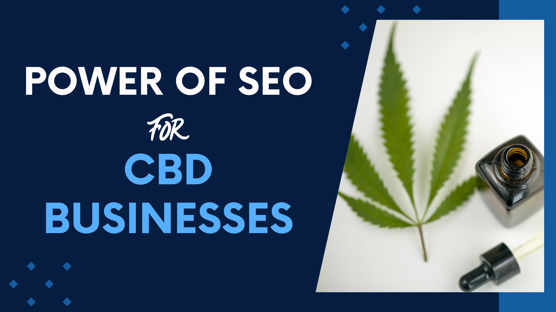 Unveiling the Power of SEO for CBD Businesses