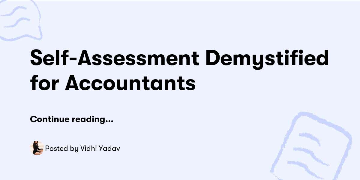 Self-Assessment Demystified for Accountants — Vidhi Yadav - Buymeacoffee