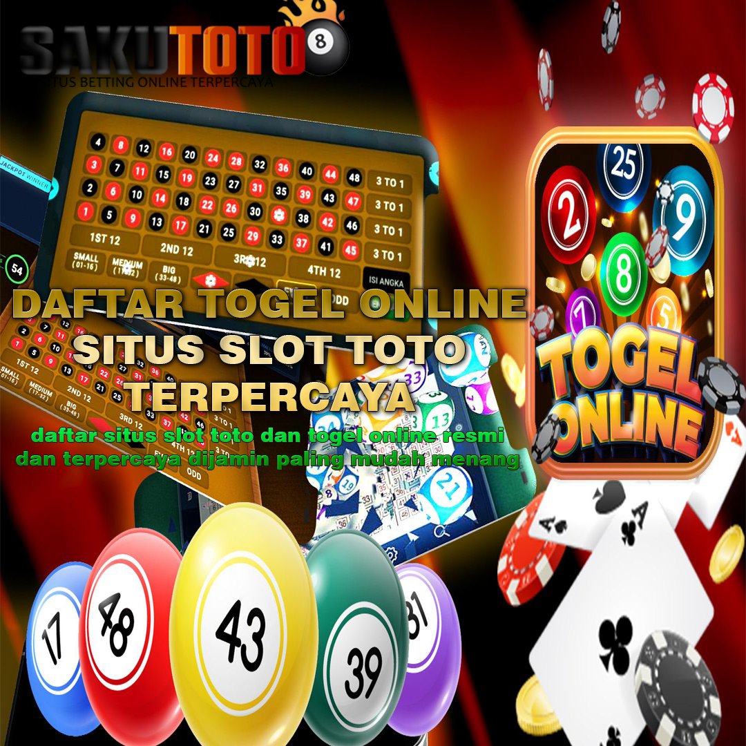 SAKUTOTO ? Link Daftar Togel Online dan Situs Slot Toto Terpercaya Mudah Menang