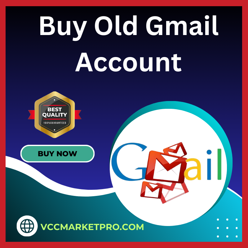 Buy Old Gmail Account - Best Quality, Old and English Names