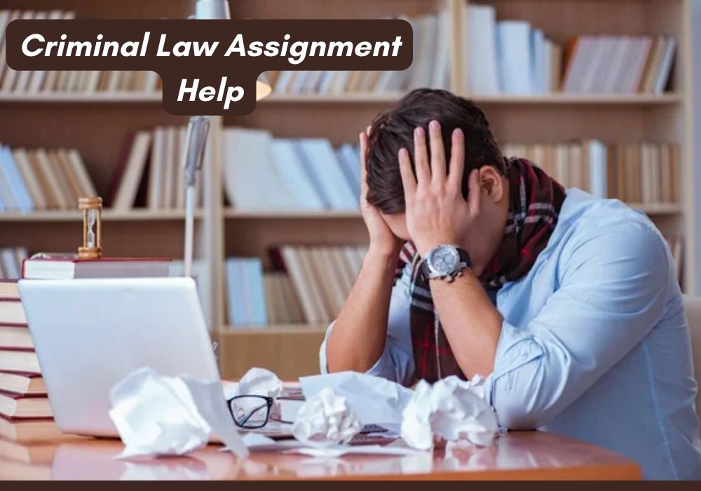 NUANCES OF CRIMINAL LAW ASSIGNMENT HELP IN AUSTRALIA