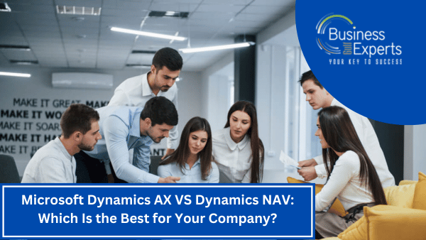 Microsoft Dynamics AX vs NAV : Which one to Choose and Why