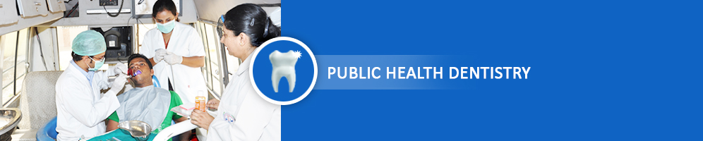 Department of Public Health Dentistry (PHD) - Best Dental Colleges in India