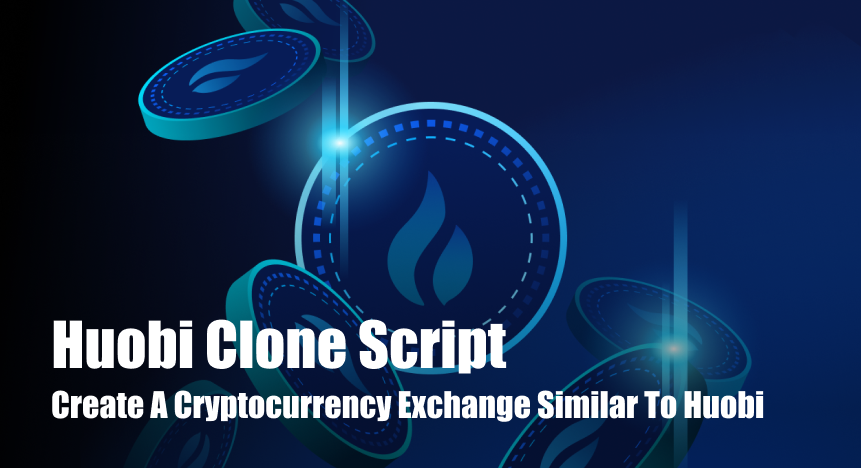 Huobi Clone Script to Build an Efficient Crypto Exchange | CryptoStars
