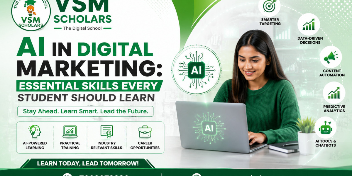 AI in Digital Marketing: Essential Skills Every Student Should Learn
