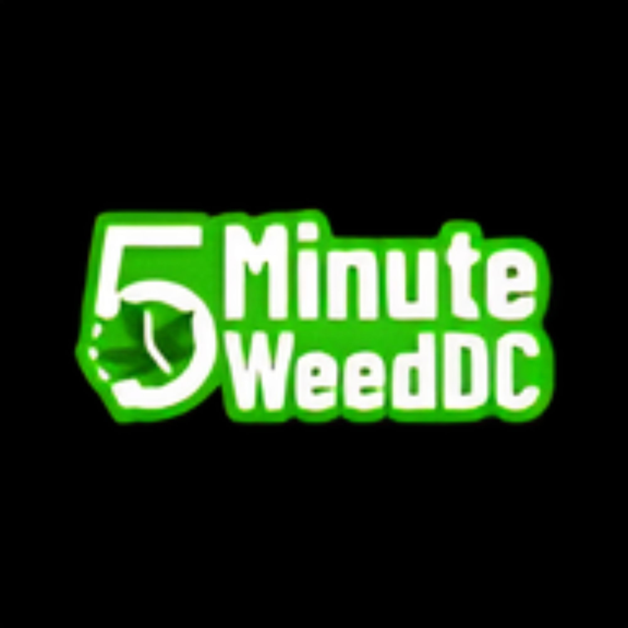 5 Minute Weed DC Profile Picture
