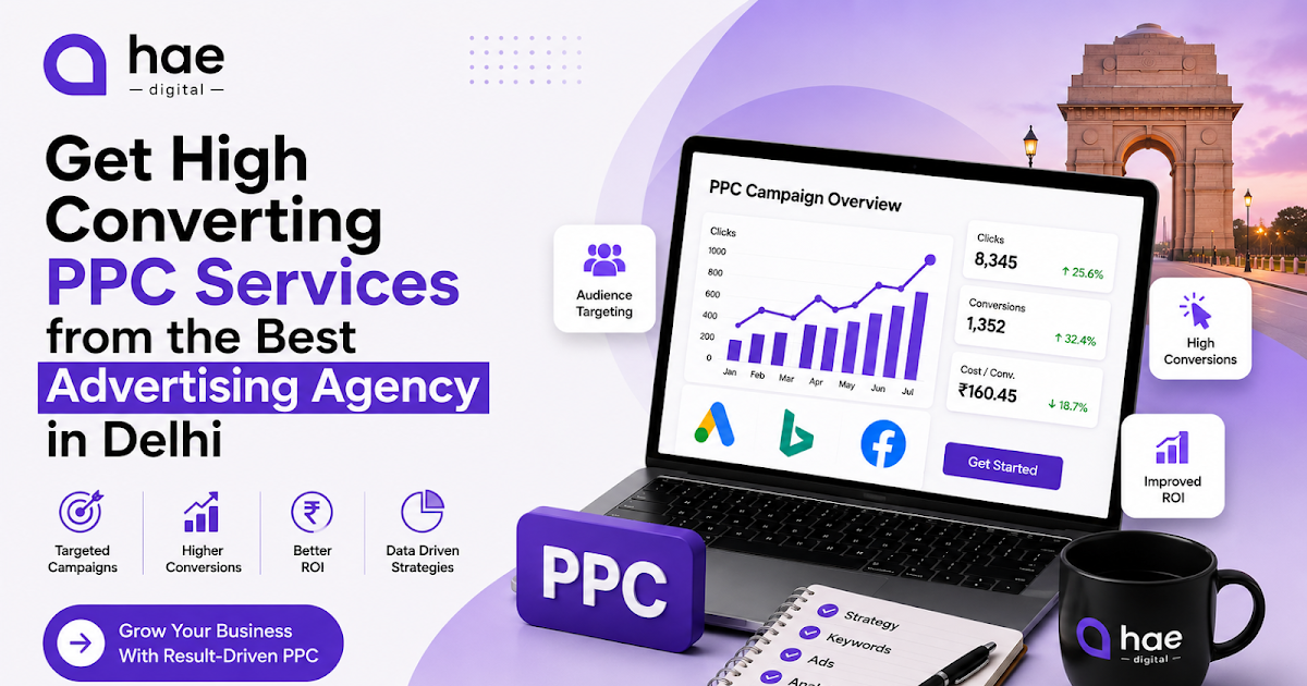 Get High Converting PPC Services from the Best Advertising Agency in Delhi