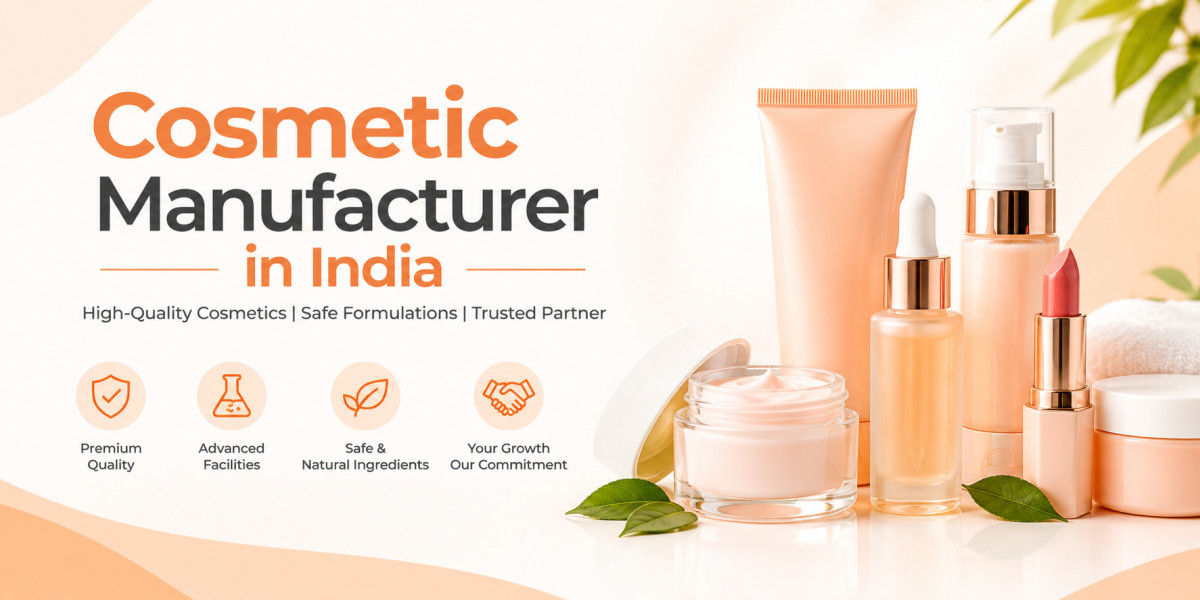 Cosmetic Manufacturer in India: Driving Innovation and Quality in Beauty Care